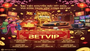 Mừng Xuân Bính Ngọ - Rước Lộc Vàng Cùng Betvip